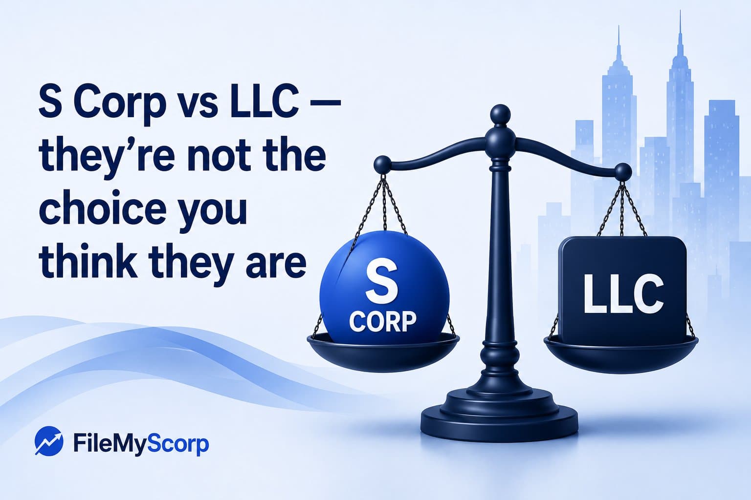 S Corp vs LLC: The Complete 2026 Guide (Tax Savings, Real Examples, and How to Decide)